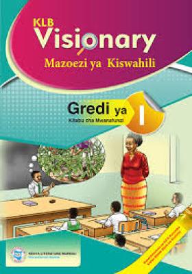 Klb Visionary Mazoezi Ya Kiswahili Gredi 1